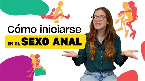 como dilatar el ano para tener sexo|Cómo hacer menos doloroso el sexo anal